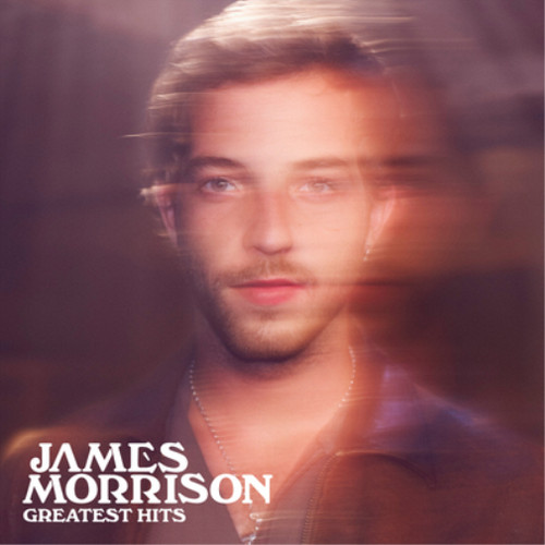 James morrison greatest hits - morrison,
